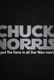 Chuck Norris Played The Force