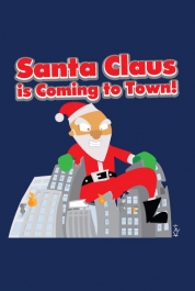 Santa Claus Is Coming To Town!