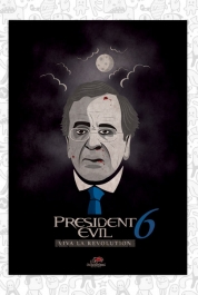 President Evil 6 - Viva la Revolution