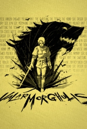 Valar Morgulis