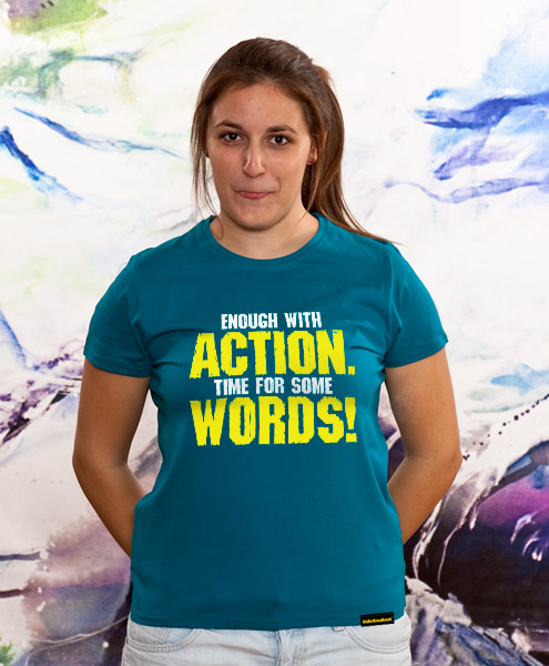 Enough With Action - Time For Some Words!, Women