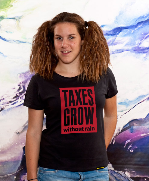 Taxes Grow Without Rain, Women