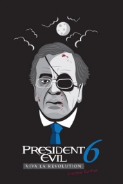 President Evil 6 Updated - Viva la Revolution - Limited Edition