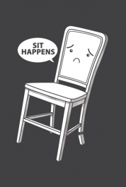 Sit Happens