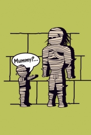 Mummy?...