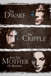 The Dwarf, The Cripple & The Mother Of Madness