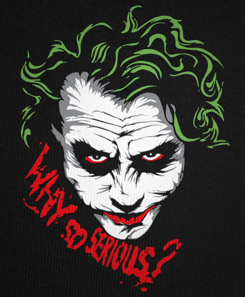 Joker - Why So Serious.